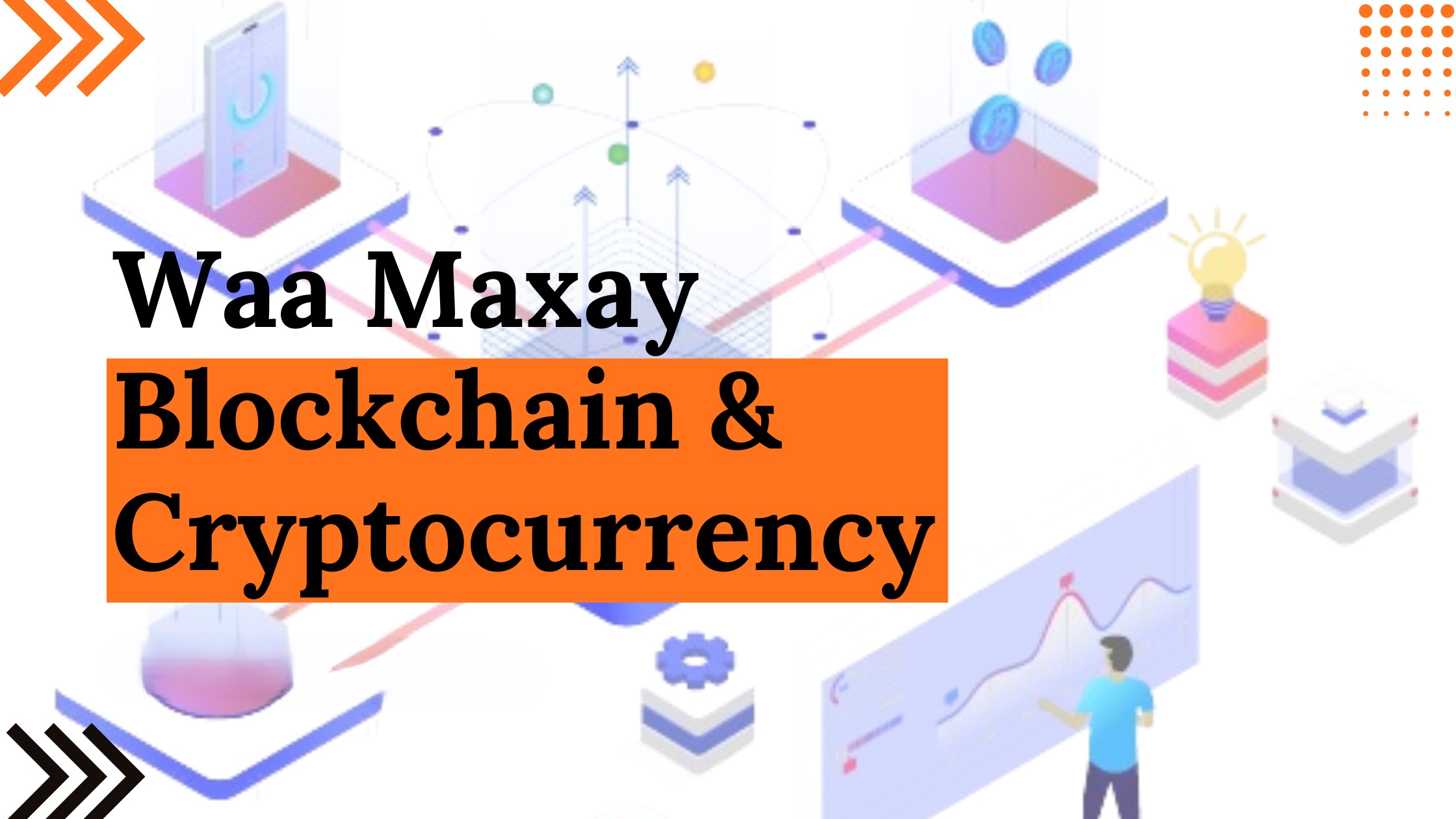 Waa Maxay Cryptocurrency Iyo Blockchain?